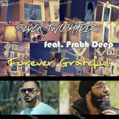 Forever Grateful - Slyck Twoshadez album cover 