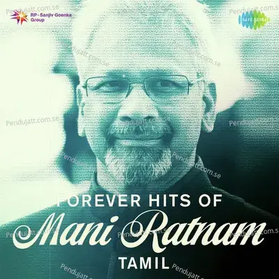 Forever Hits Of Mani Ratnam -Tamil - Various Artists cover album