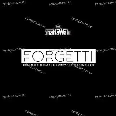 Forgetti - Shatta Wale album cover 