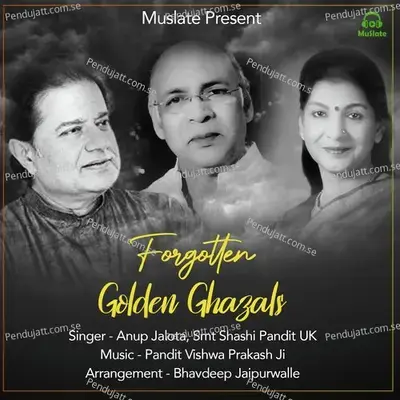 Forgotten Golden Ghazals - Smt. Shashi Pandit UK