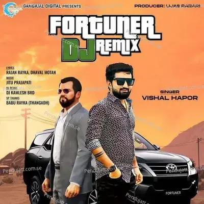 Fortuner - Vishal Hapor album cover 