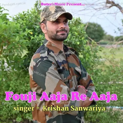 Fouji Aaja Re Aaja - Krishan Sanwariya album cover 