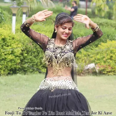 Fouji Tu To Border Pe Din Raat Man Me Teri Jor Ki Aave - Devendra Kumar