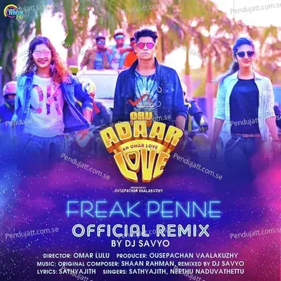 Freak Penne Official Remix - Sathya Ajith album cover 