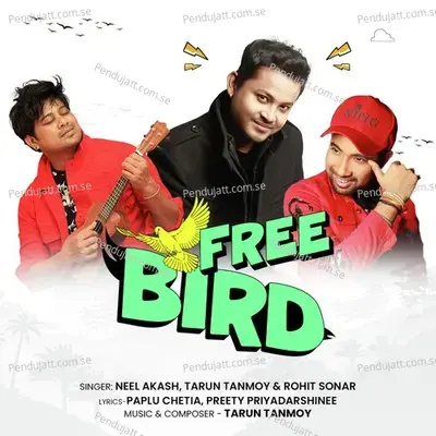 Free Bird Music Festival Theme Song - Neel Akash album cover 