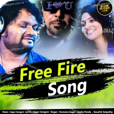 Free Fire Song - Humane Sagar album cover 