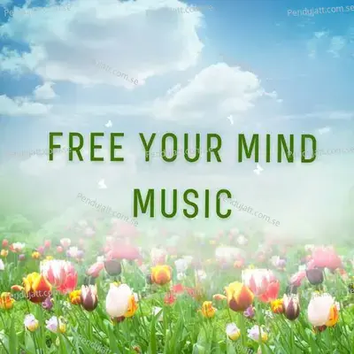 Free Your Mind Music - Lakhan Hire album cover 