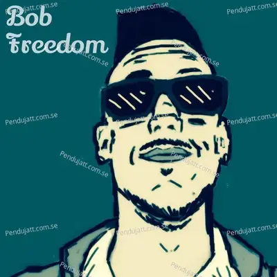 Freedom - Bob album cover 