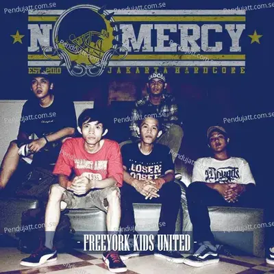 Freeyork Kids United - No Mercy album cover 