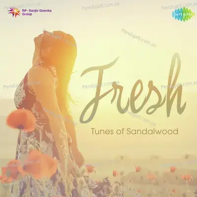 Fresh Tunes Of Sandalwood - Various Artists cover album