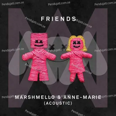 Friends  Acoustic  - Marshmello