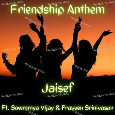 Friendship Anthem - Jaisef album cover 