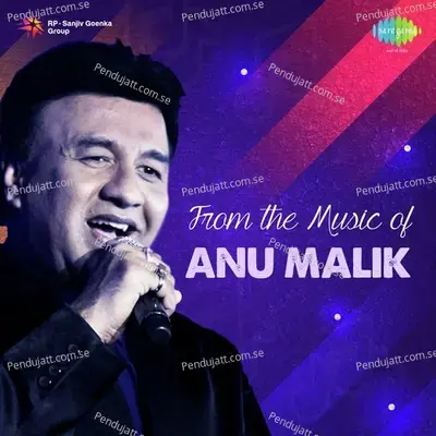 From The Music Of Anu Malik - Various Artists cover album