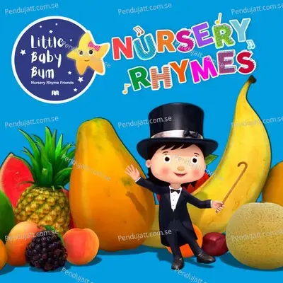 Fruit Song - Little Baby Bum Nursery Rhyme Friends