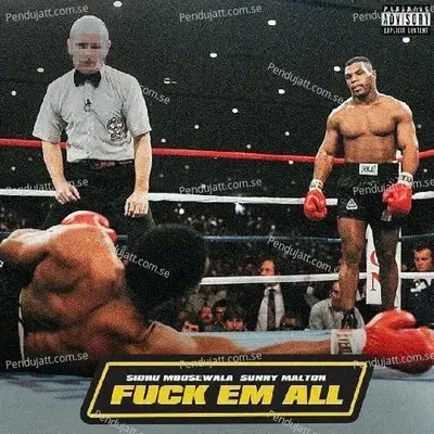 Fuck Em All - Sidhu Moose Wala album cover 