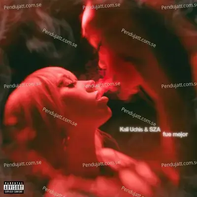 Fue Mejor - Kali Uchis