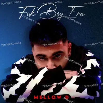 Fuk Boy - Mellow D album cover 