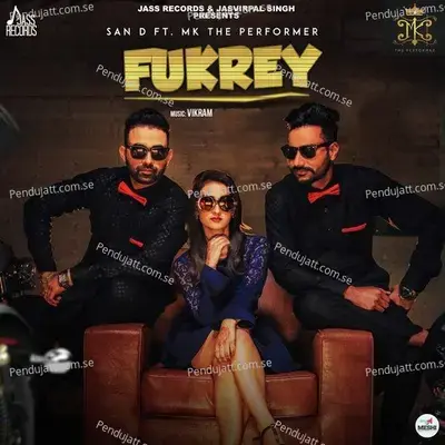 Fukrey - San D album cover 