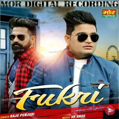 Fukri - Raju Punjabi album cover 