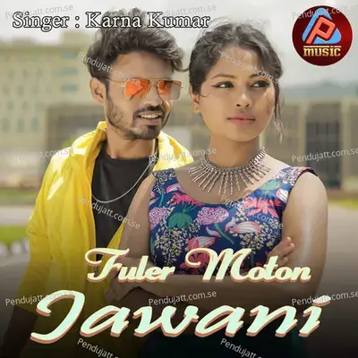 Fuler Moton Jawani - Karna Kumar album cover 