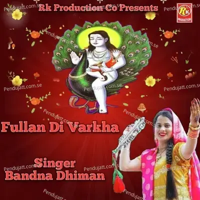 Fullan Di Varkha - Bandna Dhiman album cover 