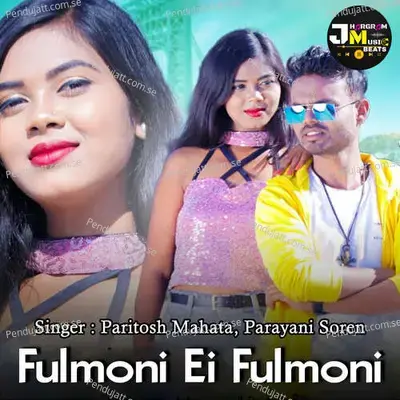 Fulmoni Ei Fulmoni - Paritosh Mahata album cover 