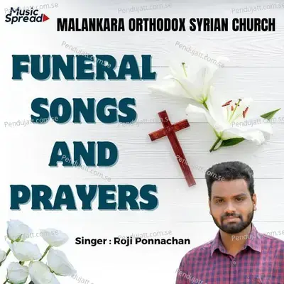 Funeral Songs And Prayers - Roji Ponnachan album cover 