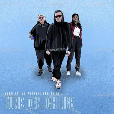 Funk Den Ich Lieb - Manu album cover 