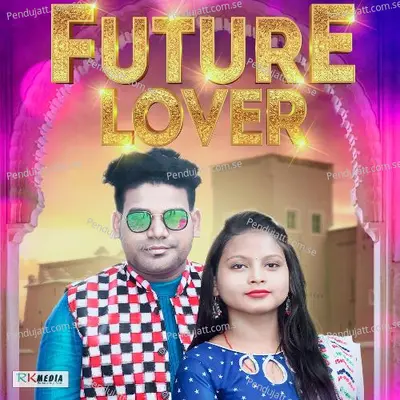 Future Lover - Shiba Mahanand album cover 