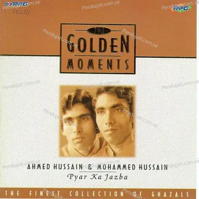 Pyar Ka Jazbat Naya Rang Dikha Deta Hai - Ahmed Hussain album cover 