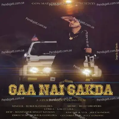 Gaa Nai Sakda - BOB.B Randhawa album cover 