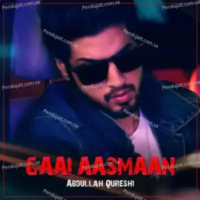 Gaai Aasmaan - Abdullah Qureshi album cover 