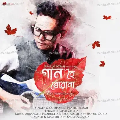 Gaan Hoi Ruwana - Paplu Chetia album cover 