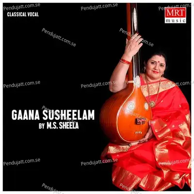 Shakthi Ganapathim - M. S. Sheela album cover 