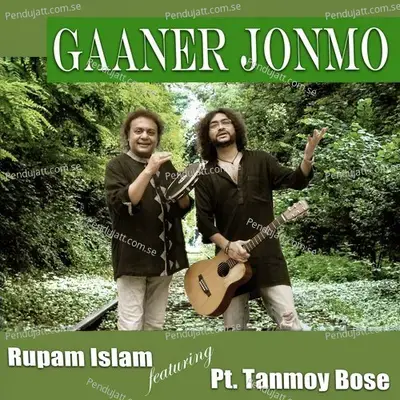 Gaaner Jonmo - Rupam Islam