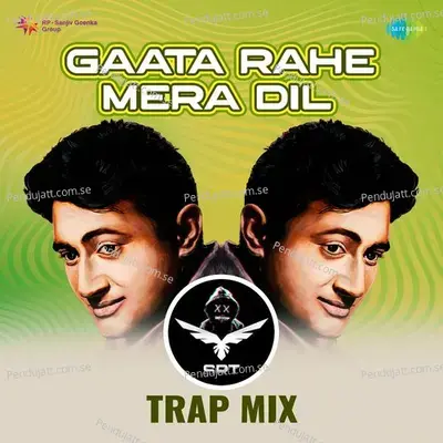 Gaata Rahe Mera Dil - Srt Trap Mix - SRT MIX album cover 