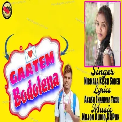 Gaatem Bodolena - Nirmala Kisku Soren album cover 