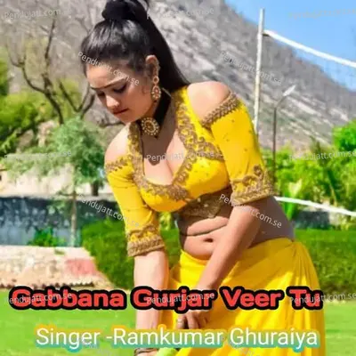 Gabbana Gurjar Veer Tu - Ramkumar Ghuraiya album cover 