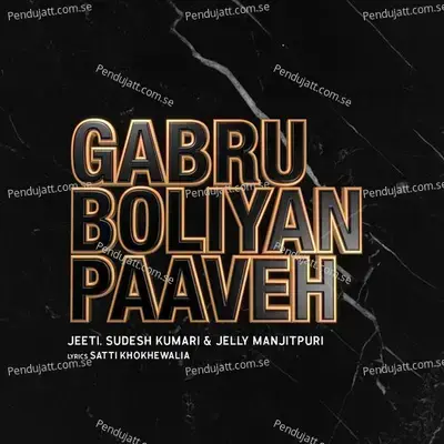 Gabru Boliyan Paaveh - Jeeti album cover 