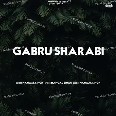 Gabru Sharabi - Mangal Singh album cover 
