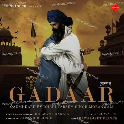 Gadaar  Qaumi Dard  - Dhadi Tarsem Singh Moranwali