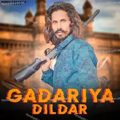 Gadariya Dildar - Kinnu Gadariya album cover 