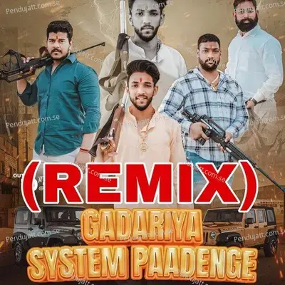 Gadariya System Paadenge  Remix  - Raju Gadariya Begumpur