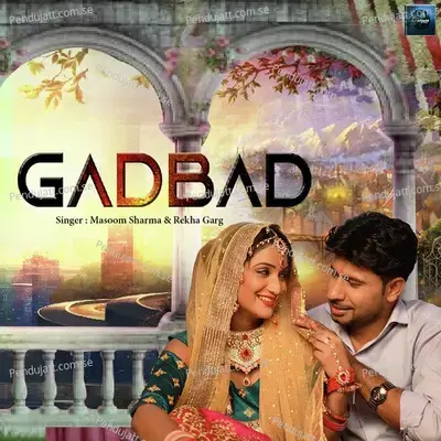 Gadbad - Masoom Sharma album cover 