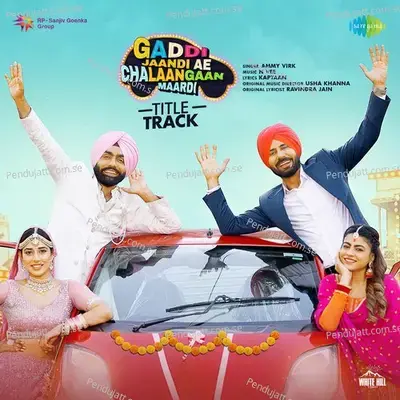 Gaddi Jaandi Ae Chalaangaan Maardi - Title Track - N Vee album cover 