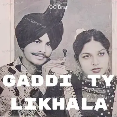 Gaddi Ty Likhala - OG Brar album cover 