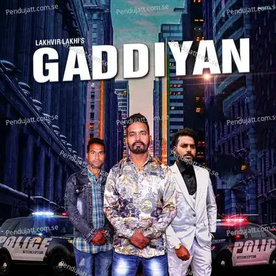 Gaddiyan - Lakhvir Lakhi album cover 