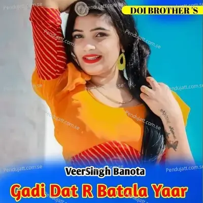 Gadi Dat R Batala Yaar - Veersingh Banota album cover 