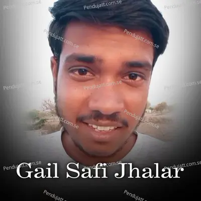 Gail Safi Jhalar - Bajrang Prajapat album cover 
