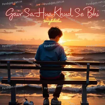 Gair Sa Hua Khud Se Bhi - Harrykahanhai album cover 